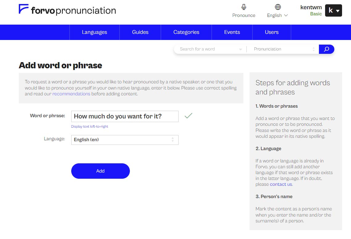 Screenshot of the Forvo interface showing the process of adding a new phrase, with input fields for the text and language selection, and a submission button for user contributions.